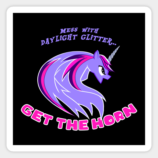 Daylight Glitter - Get The Horn Magnet by JRobinsonAuthor